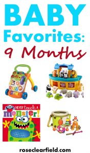 Baby Favorites: 9 Months