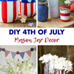 DIY 4th of July Mason Jar Decor