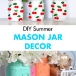 DIY Summer Mason Jar Decor