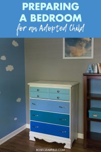 Preparing a Bedroom for an Adopted Child