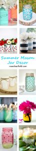 Summer Mason Jar Decor | https://www.roseclearfield.com