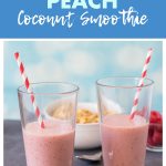 Raspberry Peach Coconut Smoothie