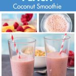 Raspberry Peach Coconut Smoothie