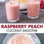 Raspberry Peach Coconut Smoothie