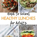 Back to School Healthy Lunches for Adults
