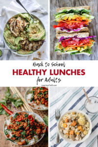 Back to School Healthy Lunches for Adults