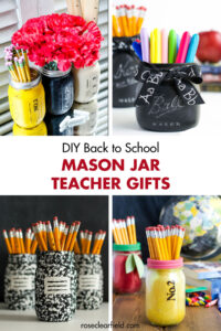 DIY Back to School Mason Jar Teacher Gifts