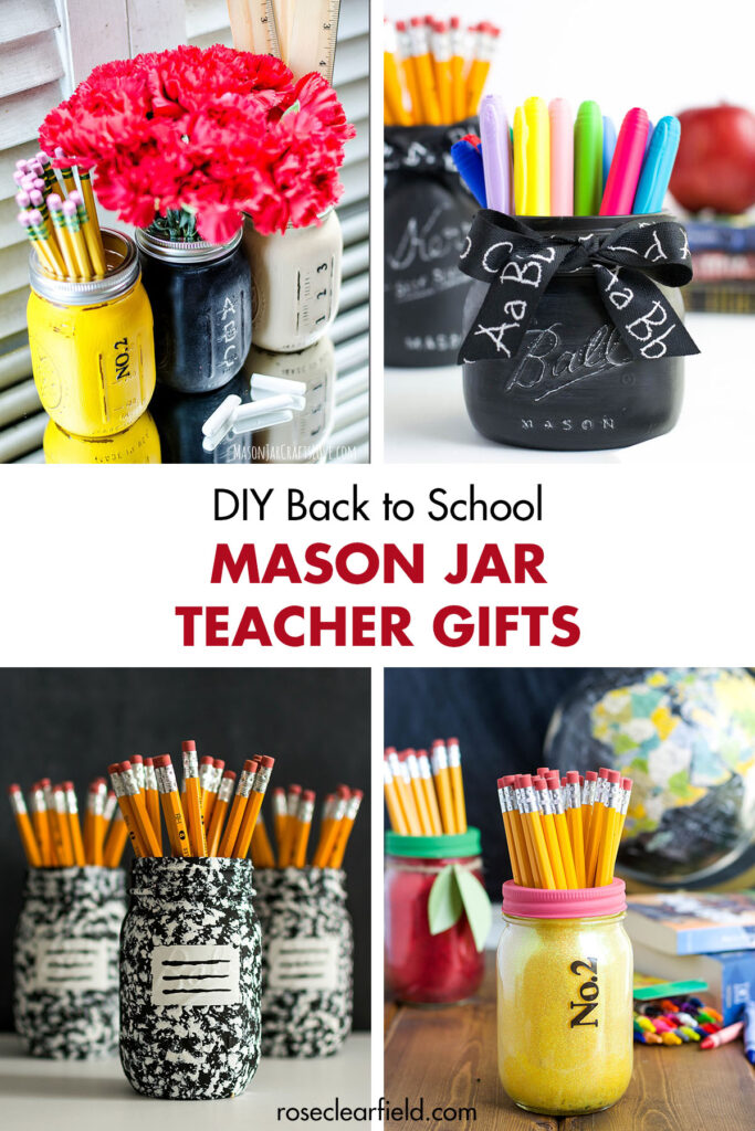 DIY Back to School Mason Jar Teacher Gifts