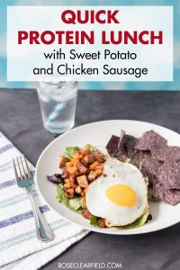 Quick Protein Lunch with Sweet Potato and Chicken Sausage