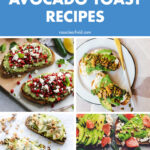 A Round Up of Fall and Winter Avocado Toast Recipes