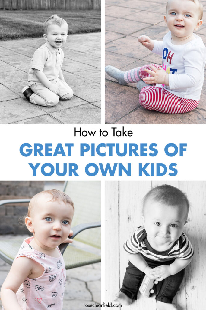 How to Take Great Pictures Of Your Own Kids