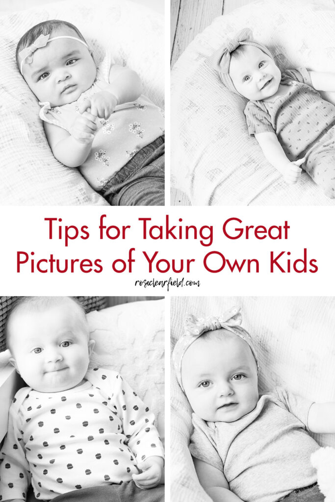 Tips for Taking Great Pictures of Your Own Kids