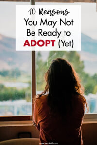 10 Reasons You May Not Be Ready to Adopt (Yet)