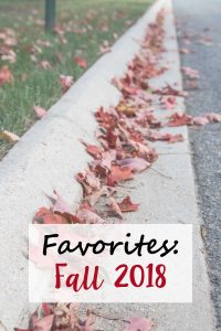 Favorites: Fall 2018 | https://www.roseclearfield.com