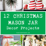 12 Christmas Mason Jar Decor Projects