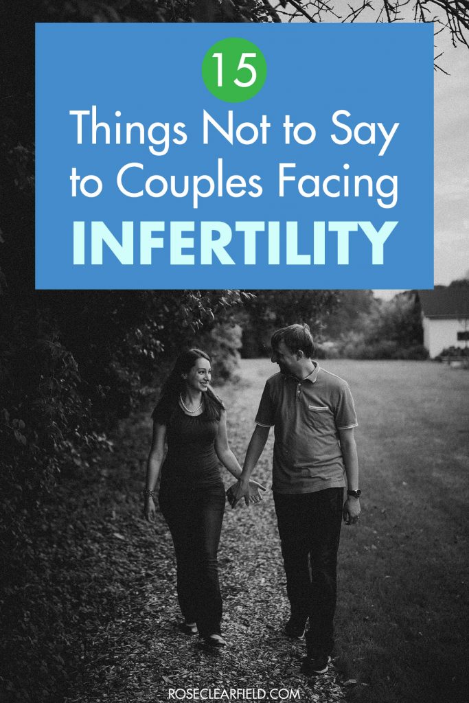 15 Things Not to Say to Couples Facing Infertility