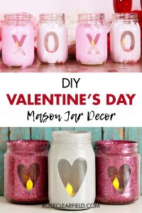 DIY Valentine's Day Mason Jar Decor