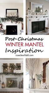 Post-Christmas Winter Mantel Inspiration | https://www.roseclearfield.com