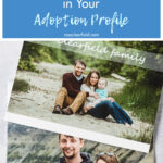 10 Things NOT to Include in Your Adoption Profile