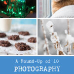 A Round-Up of 10 Photography Projects To Do From Home