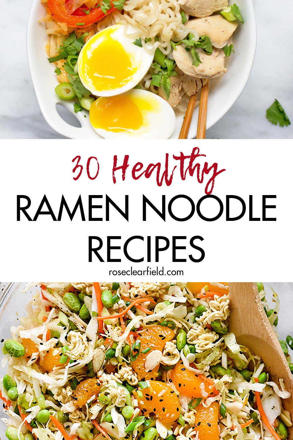 30 Healthy Ramen Noodle Recipes