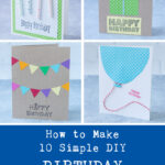 How to Make 10 Simple DIY Birthday Cards