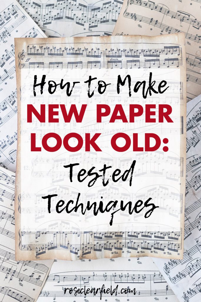 How to Make New Paper Look Old Tested Techniques