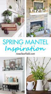 Spring Mantel Inspiration | https://www.roseclearfield.com