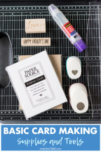 Basic Card Making Supplies and Tools