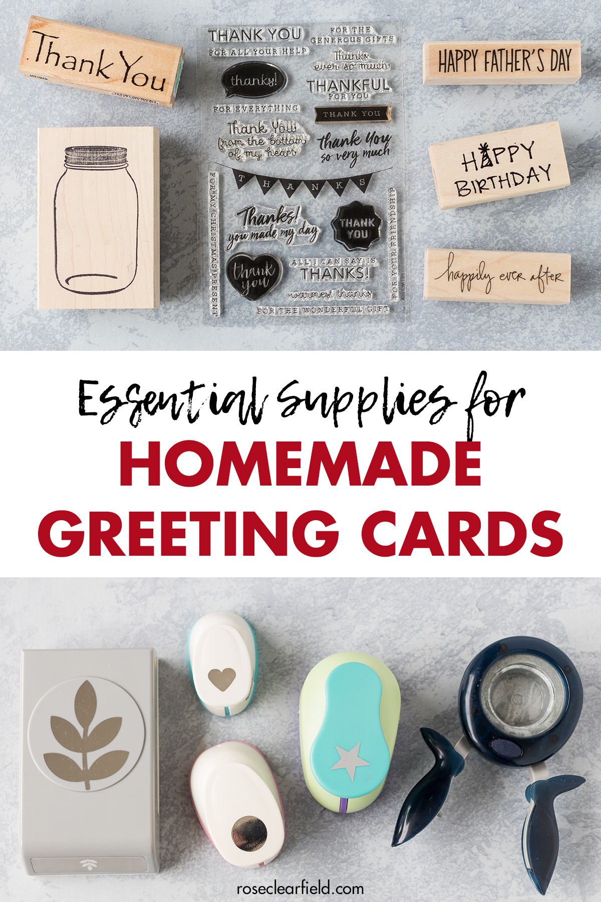 Essential Supplies for Homemade Greeting Cards • Rose Clearfield