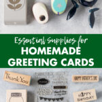 Essential Supplies for Homemade Greeting Cards