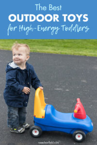The Best Outdoor Toys for High Energy Toddlers