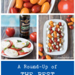 A Round-Up of The Best Caprese Recipes