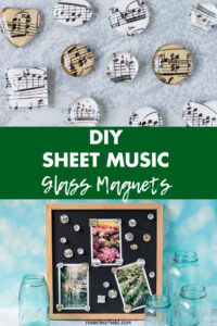 DIY Sheet Music Glass Magnets