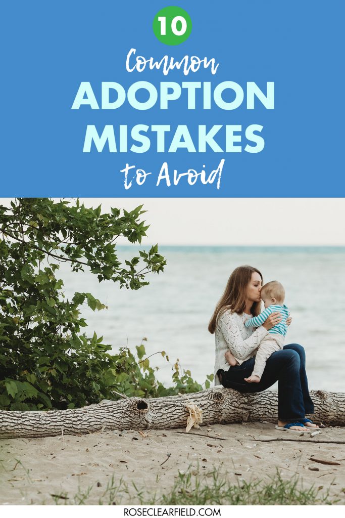 10 Common Adoption Mistakes to Avoid