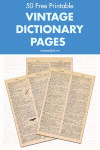 50 Free Printable Vintage Dictionary Pages