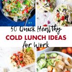 50 Quick Healthy Cold Lunch Ideas for Work