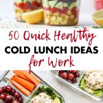 50 Quick Healthy Cold Lunch Ideas for Work