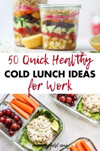 50 Quick Healthy Cold Lunch Ideas for Work