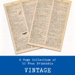 A Huge Collection of 50 Free Printable Vintage Dictionary Pages