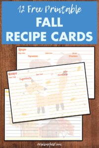 12 Free Printable Fall Recipe Cards