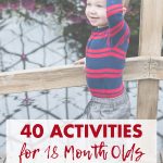 40 Activities for 18 Month Olds