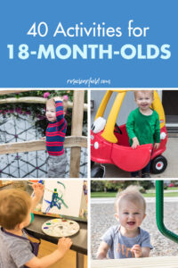 40 Activities for 18 Month Olds
