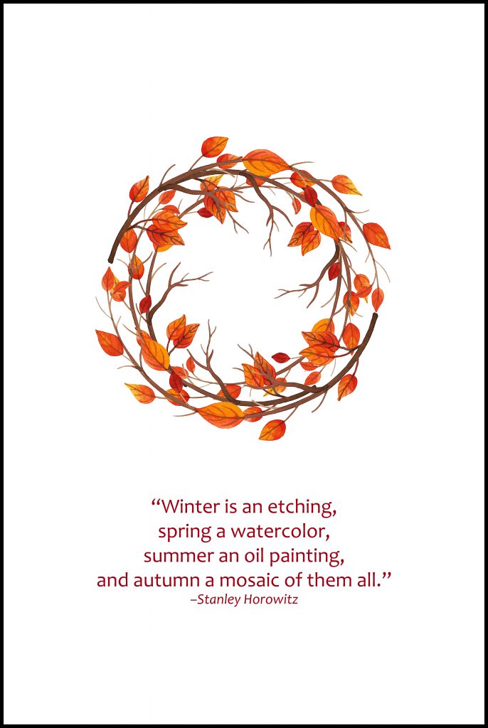 Autumn Mosaic Stanley Horowitz Quote