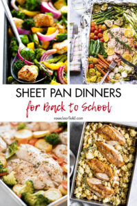 Sheet Pan Dinners for Back to School