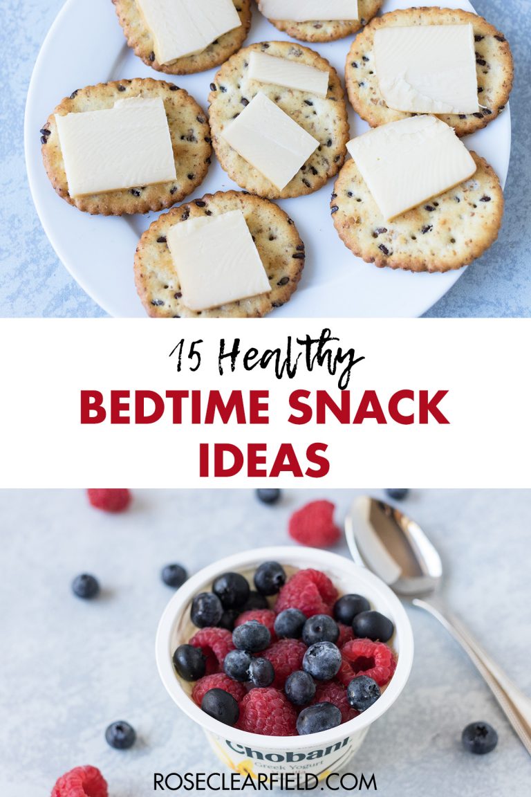 15 Healthy LateNight Snacks Rose Clearfield