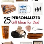 25 Personalized Gift Ideas for Dad