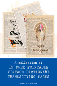 A Collection of 12 Free Printable Vintage Dictionary Thanksgiving Pages