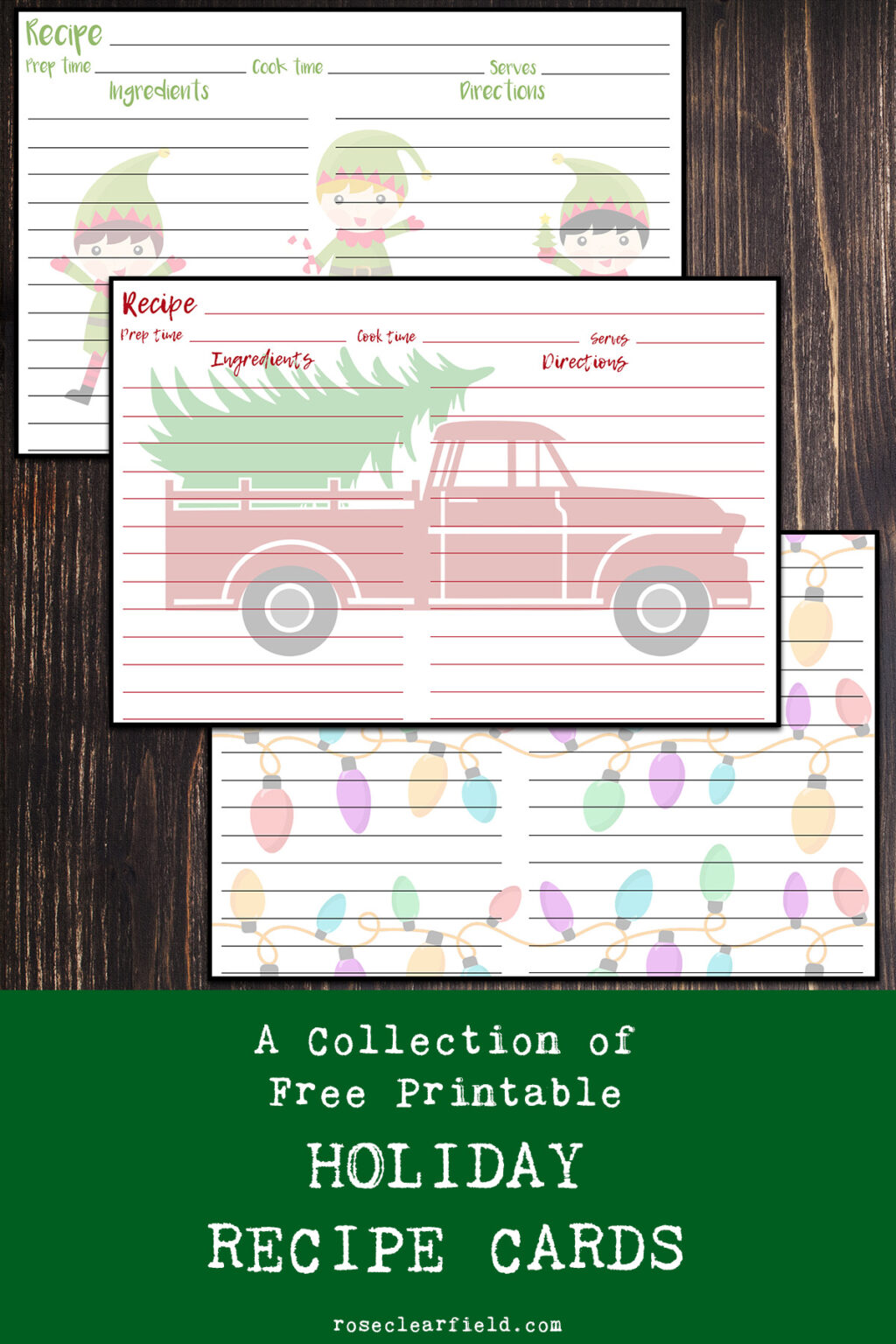 A Collection of Free Printable Holiday Recipe Cards • Rose Clearfield