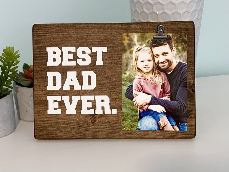 Best Dad Ever Wooden Picture Frame OhRosieMyPosie on Etsy